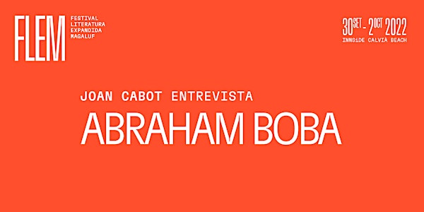 Conversa i concert | Joan Cabot entrevista Abraham Boba.