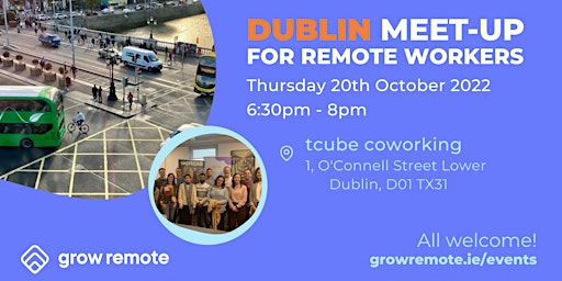 Grow Remote Dublin / Remote Worker Meet-Up