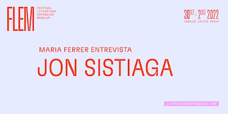 Entrevista | Maria Ferrer entrevista Jon Sistiaga