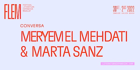 Conversa | Meryem El Mehdati i Marta Sanz