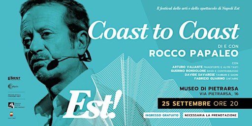COAST TO COAST - di Rocco Papaleo e Valter Lupo |  Arena di Pietrarsa