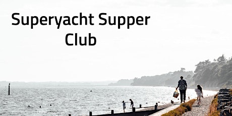 Imagen principal de October Superyacht Supper Club