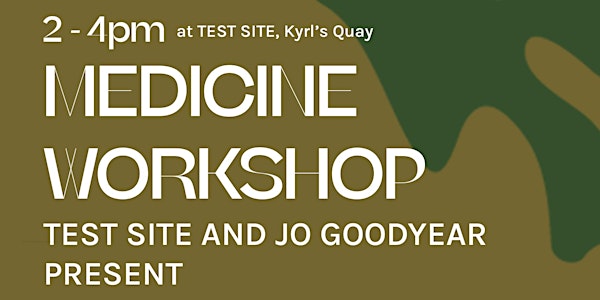 Medicine Making Workshop with Jo Goodyear