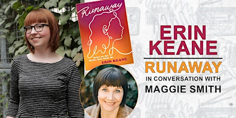 Erin Keane's Runaway, Reading & Discussion with Maggie Smith