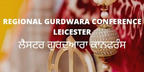 East Midlands Regional Gurdwara Conference 2022