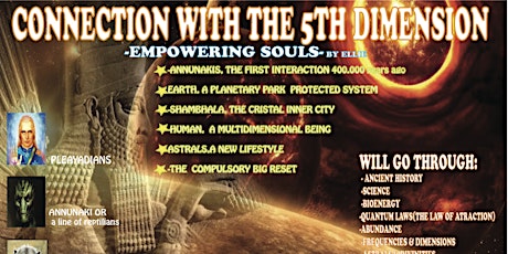 CONNECTION WITH THE 5TH DIMENSION -ANNUNAKIS-SHAMBHALA-ASTRALS ETC.. primary image