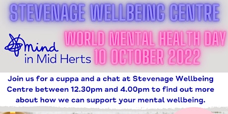 Stevenage Wellbeing Centre Open Day to mark World Mental Health Day 2022 primary image