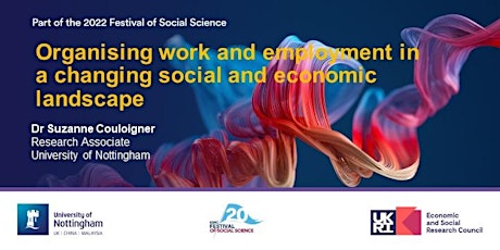 Organising work and employment in a changing social and economic landscape