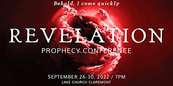 REVELATION: PROPHECY CONFERENCE 2022