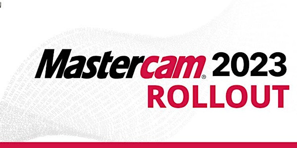Axsys Mastercam 2023 Rollout Seminar:  Kalamazoo  Delta Conference Center