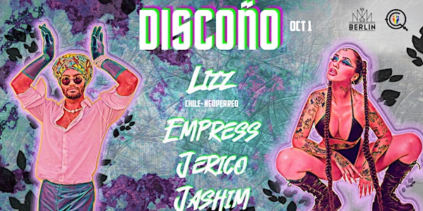 DISCOÑO presenta: DJ LIZZ (Chile, Neoperreo) + guests