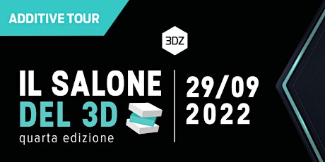 Salone del 3D - IV Ed. - Attrezzature di produzione stampa 3D
