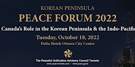 Korean Peninsula Peace Forum: Canada & Korea in the Indo-Pacific