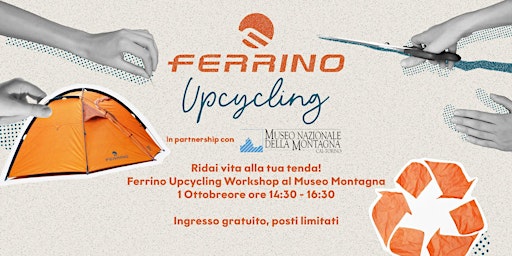 Ridai vita alla tua tenda! - Ferrino Upcycling Workshop @ MuseoMontagna