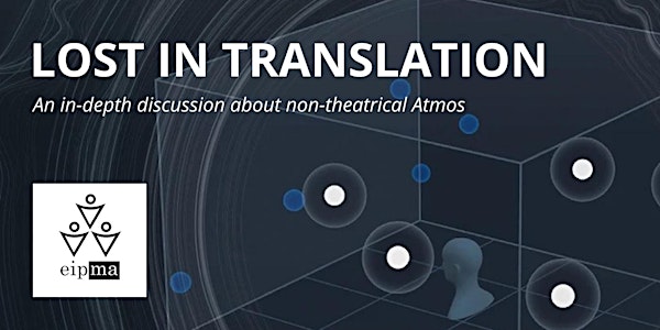 Atmos Music - Translation from Studio to Consumer