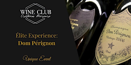 Élite Experience – Dom Pérignon