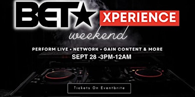 THE BET HIP HOP AWARDS XPERIENCE WEEKEND(9-28)
