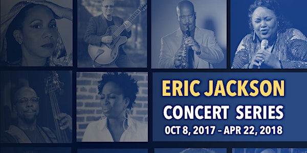 Cambridge Jazz Festival Presents the Eric Jackson Concert Series