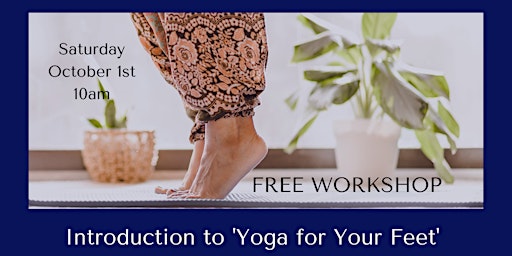 FREE Workshop: Yoga For Your Feet