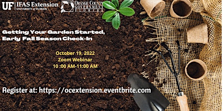 Getting your Garden Started, Early Fall Season Check-In (Zoom Webinar)