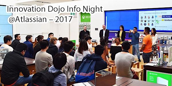 Innovation Dojo Info Night @Atlassian – 2017