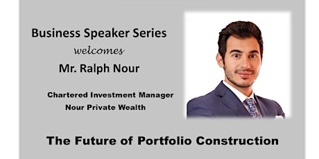 Business Speaker Series - The Future of Portfolio Construction primary image