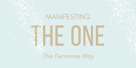 Manifesting Love-The 3 keys to finding your soulmate