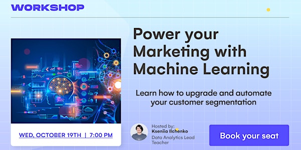 Power your Marketing with Machine Learning