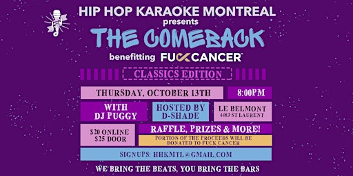 Hip Hop Karaoke Montreal: THE COMEBACK (Benefitting F*ckCancer)