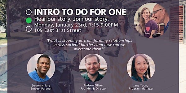 Intro to Do For One:Hear our story. Join our story