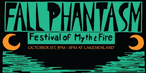 Fall Phantasm: Festival of Myth and Fire
