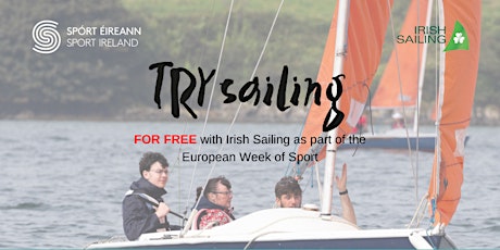 Primaire afbeelding van Irish Sailing - FREE Try Sailing Event - European Week of Sport