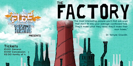 Fuse Theatre presents The Factory (Selby) primary image