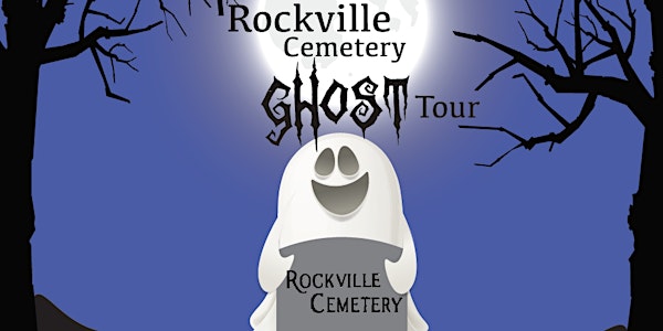 History Comes Alive! Rockville Cemetery Ghost Tour