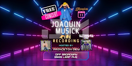 JOAQUIN MUSICK LIVE AT OFF BROADWAY 11/11/22