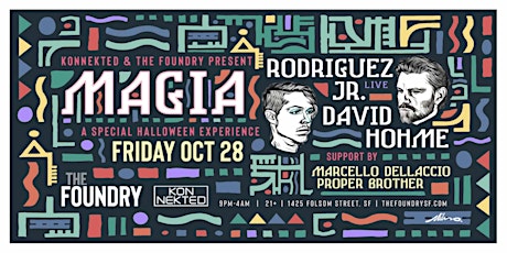 Magia Special Halloween w/ RODRIGUEZ JR. Live + DAVID HOHME