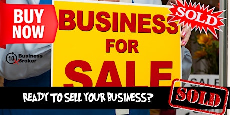 Learn How to Sell Your Business  - What You Need to Know Before you Sell primary image