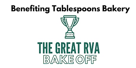 The Great RVA Bake Off - 2022
