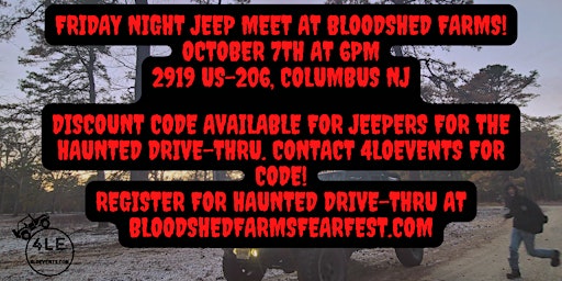 Friday Night Jeep Meet at Bloodshed Farms (DISCOUNT CODE REQUEST ONLY)