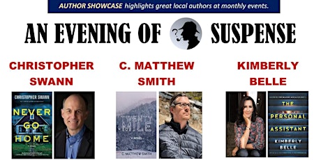 An Evening of Suspense: Christopher Swann, C. Matthew Smith, Kimberly Belle