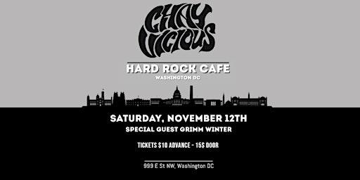 Hard Rock DC Presents: Chay Vicious w/ Grimm Winter