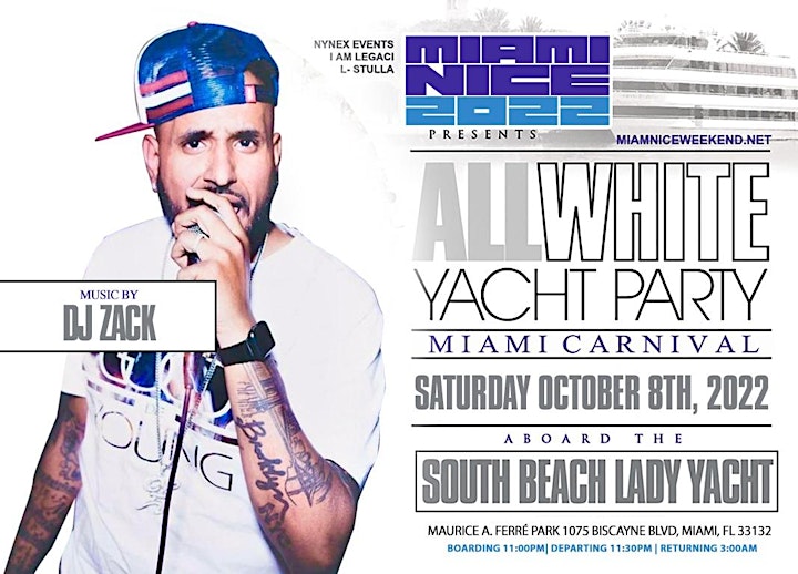 MIAMI NICE 2022  10th ANNUAL ALL WHITE YACHT PARTY MIAMI CARNIVAL WEEKEND image