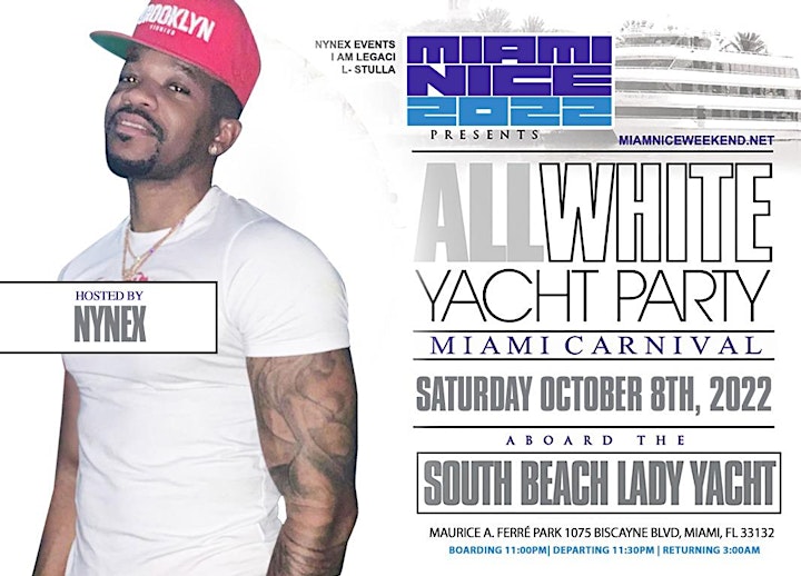 MIAMI NICE 2022  10th ANNUAL ALL WHITE YACHT PARTY MIAMI CARNIVAL WEEKEND image