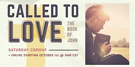 Called to Love - A Journey Through The Gospel of John