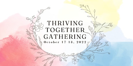 Thriving Together Gathering - Elders