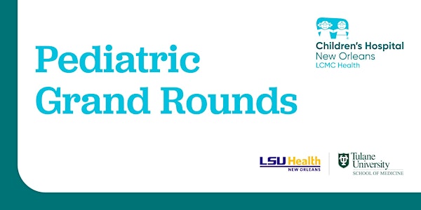 Pediatric Grand Rounds - "C. Diff"