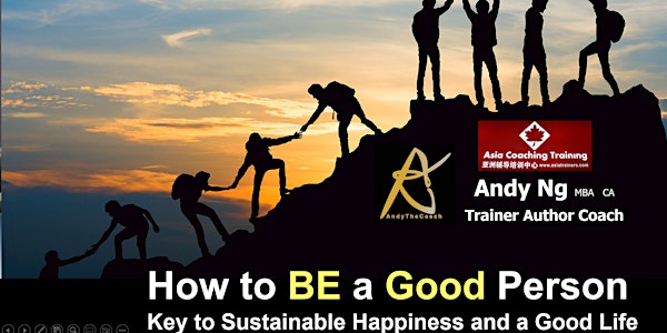 HOW TO BE A GOOD PERSON (World's 1st)