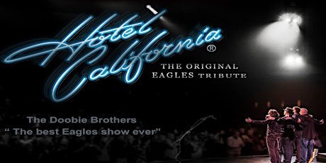 Hotel California Eagles Tribute