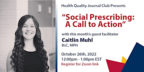 Health Quality Journal Club with Caitlin Muhl
