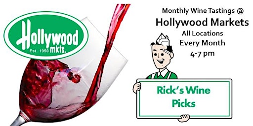 Hollywood Markets Monthly Wine Tastings-  Madison Heights